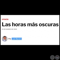  LAS HORAS MS OSCURAS - Por LUIS BAREIRO - Domingo, 29 de Marzo de 2020